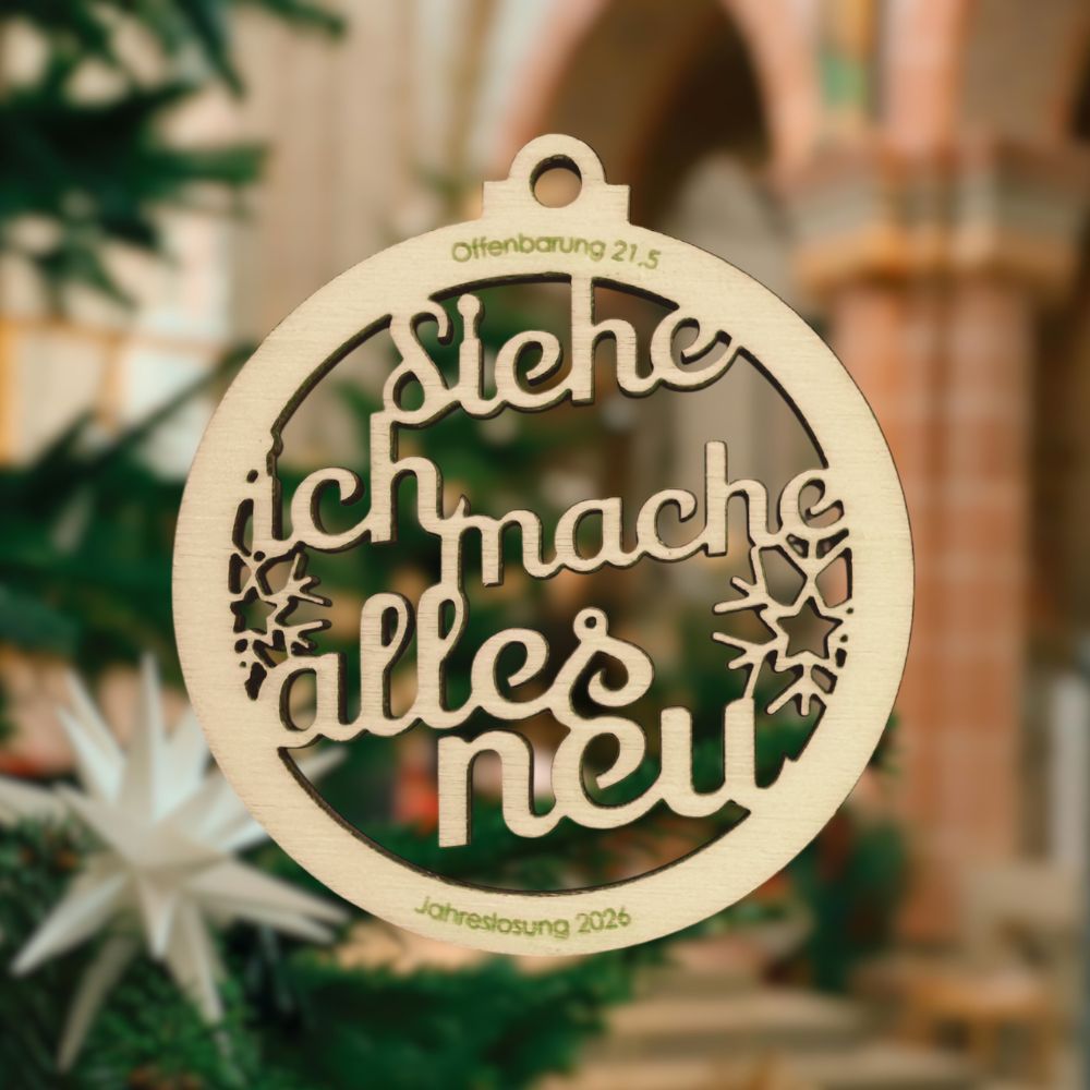 Christbaumanhänger Siehe ich mache alles neu